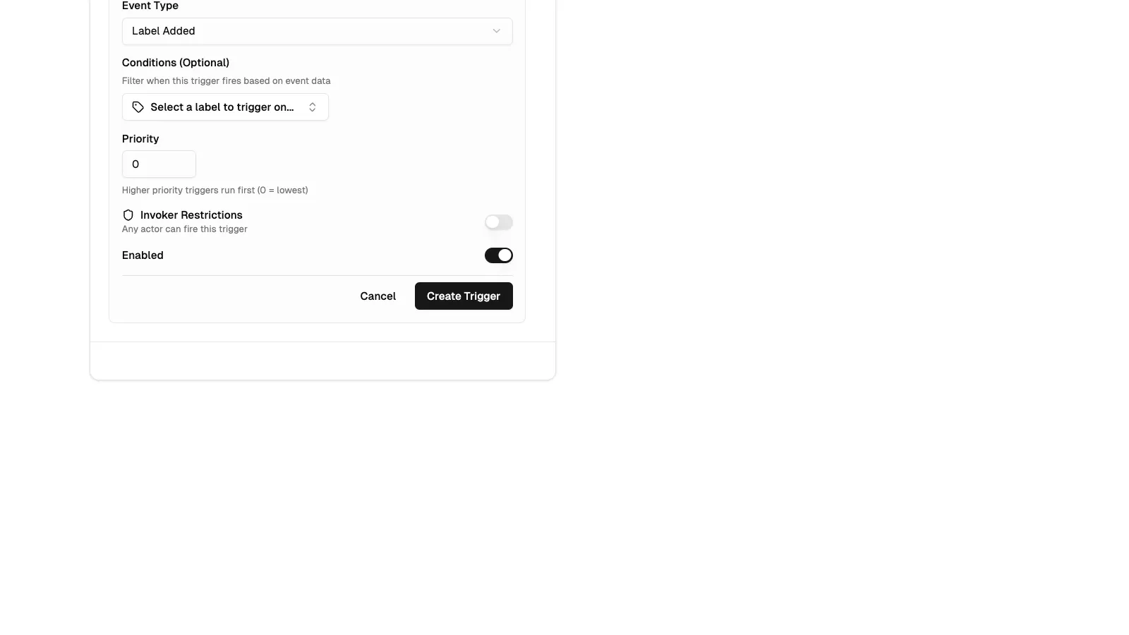 The trigger form with Label Added selected, showing the label picker to choose which label fires the trigger